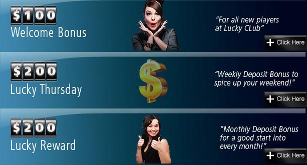 Lucky Club Casino bonuses